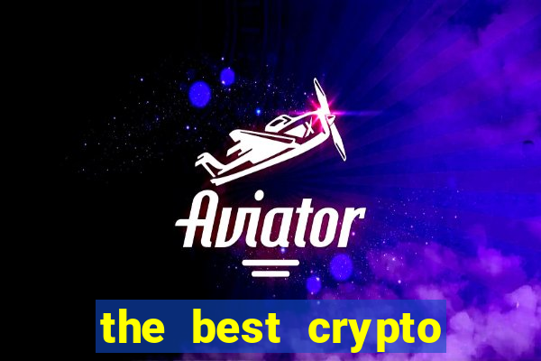 the best crypto casino vip