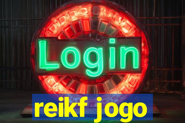 reikf jogo