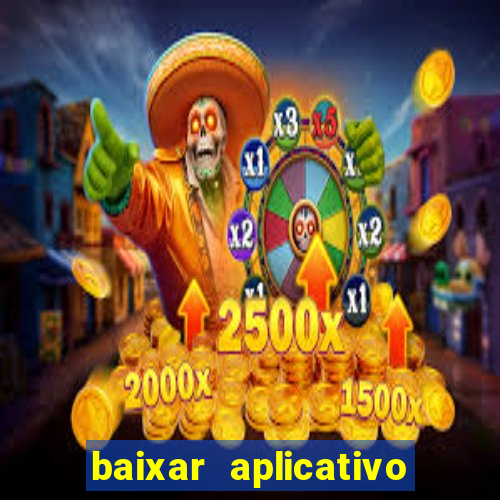 baixar aplicativo fortune tiger