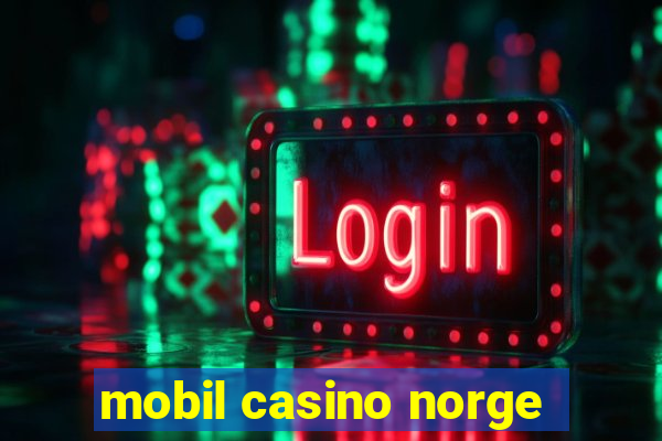 mobil casino norge