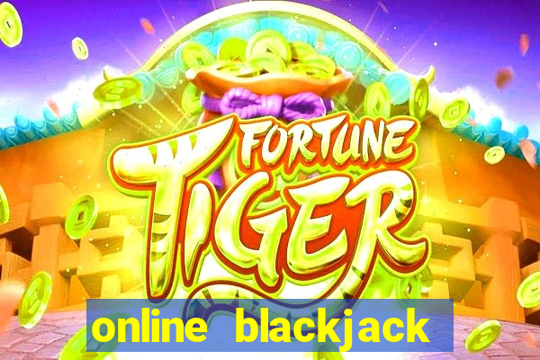 online blackjack casino games