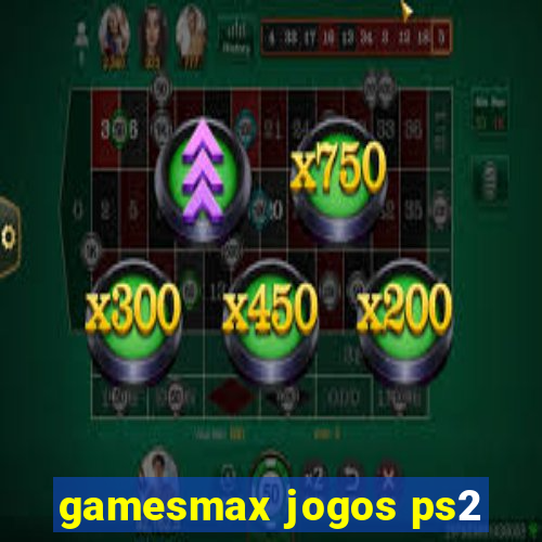 gamesmax jogos ps2