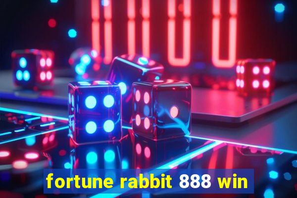 fortune rabbit 888 win