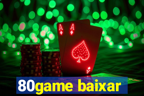 80game baixar