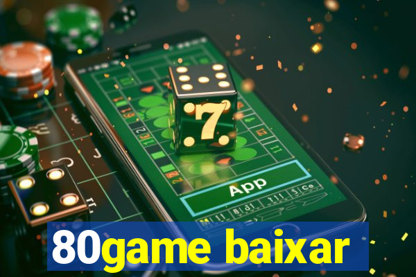 80game baixar