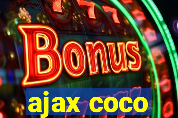 ajax coco