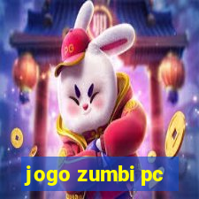 jogo zumbi pc