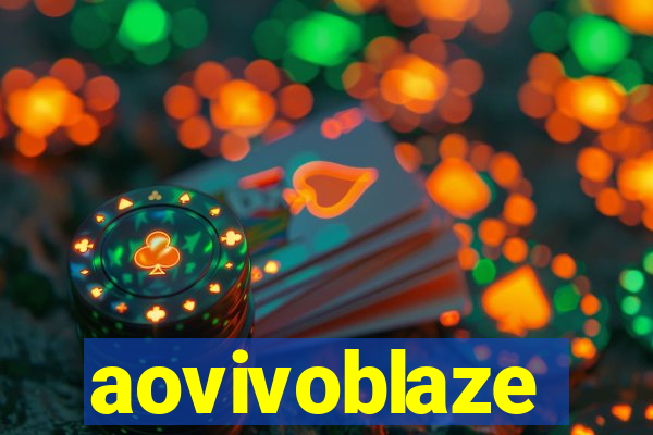 aovivoblaze