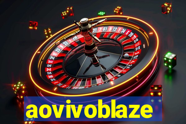 aovivoblaze