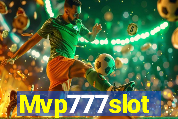 Mvp777slot