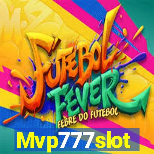 Mvp777slot