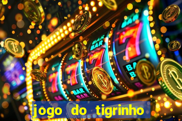 jogo do tigrinho plataforma de 5 reais