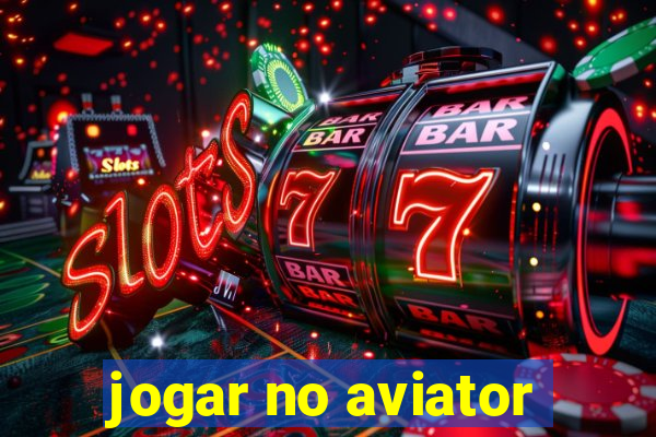 jogar no aviator