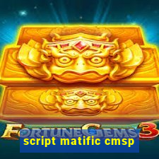 script matific cmsp