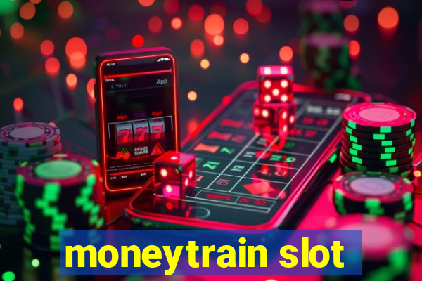 moneytrain slot