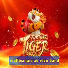 multicanais ao vivo band