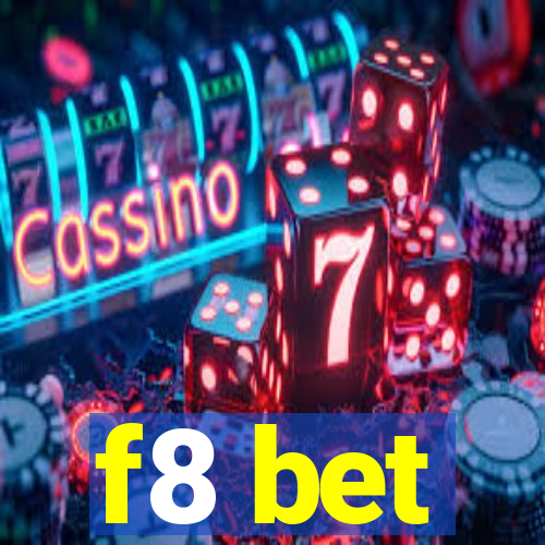 f8 bet