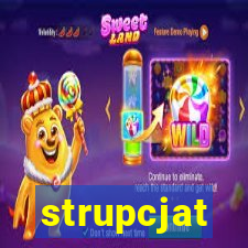 strupcjat