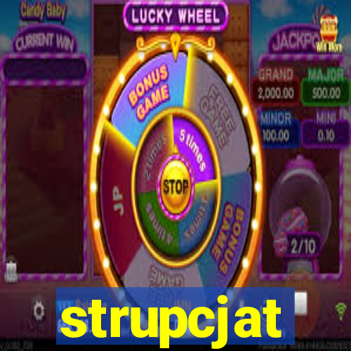 strupcjat