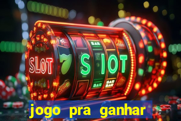 jogo pra ganhar dinheiro no pix