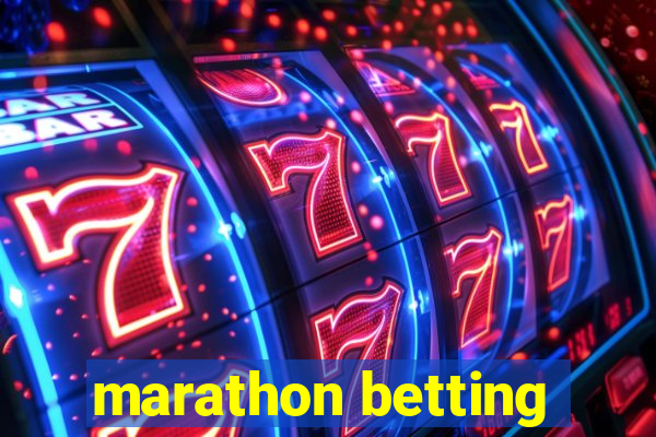 marathon betting