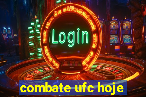 combate ufc hoje