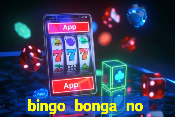 bingo bonga no deposit bonus codes