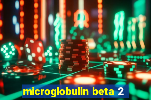 microglobulin beta 2