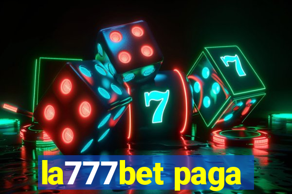 la777bet paga