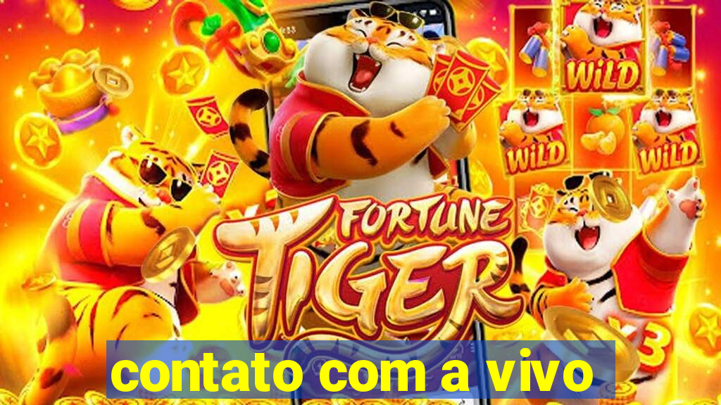 contato com a vivo