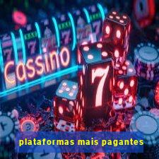 plataformas mais pagantes