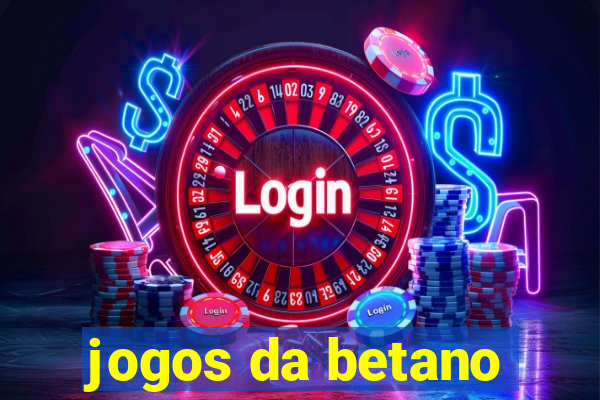 jogos da betano