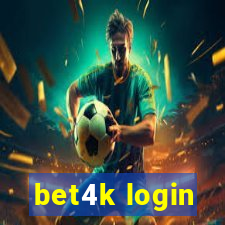 bet4k login