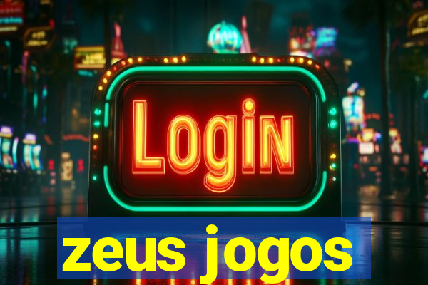 zeus jogos