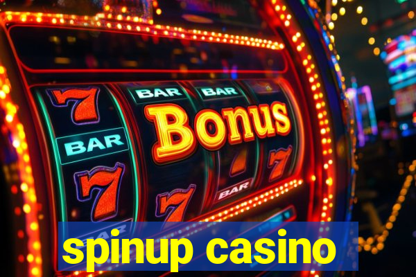 spinup casino