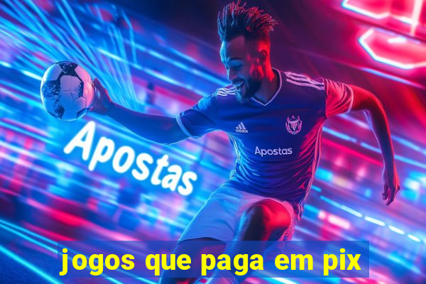 jogos que paga em pix