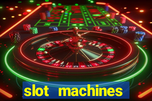 slot machines online gambling