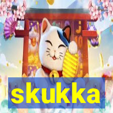 skukka