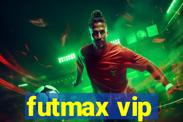 futmax vip