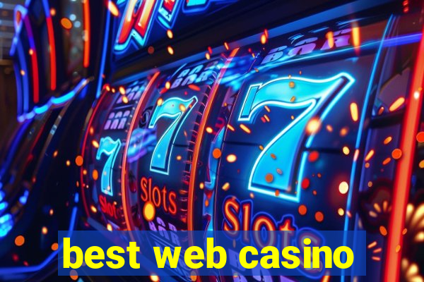 best web casino