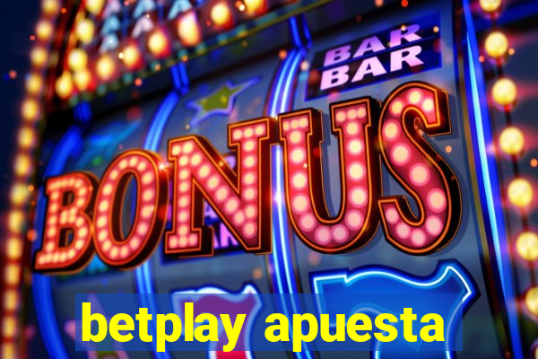 betplay apuesta