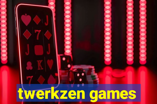 twerkzen games