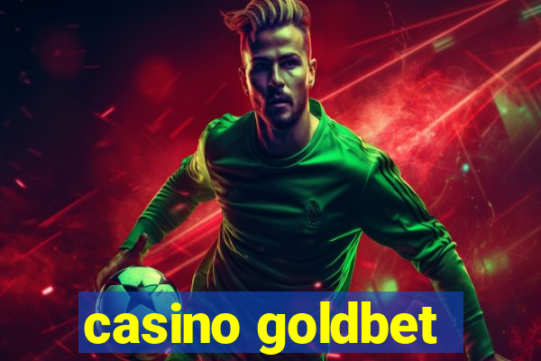 casino goldbet