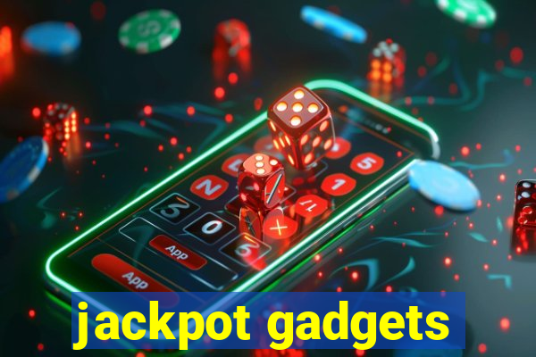 jackpot gadgets