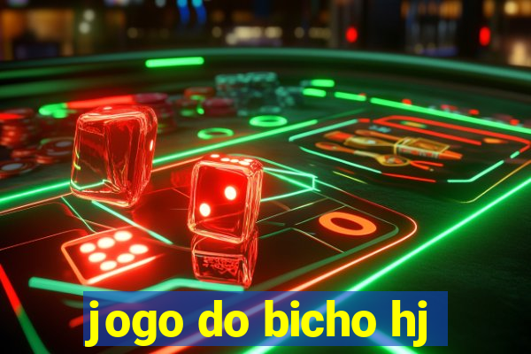 jogo do bicho hj