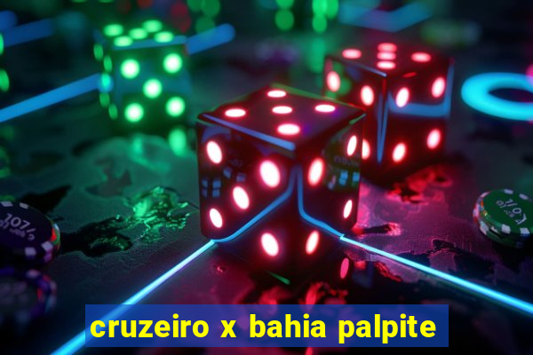 cruzeiro x bahia palpite