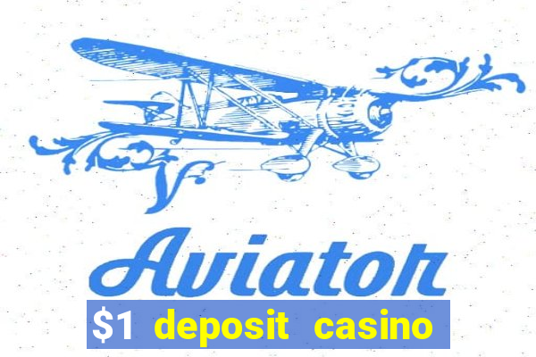 $1 deposit casino near new zealand