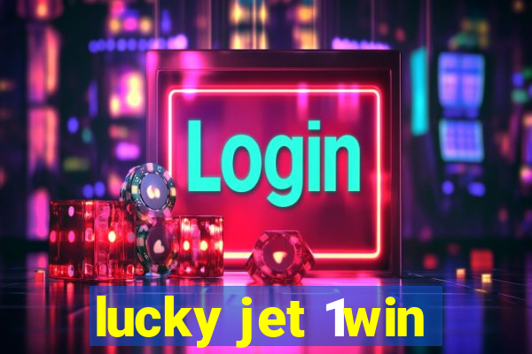 lucky jet 1win