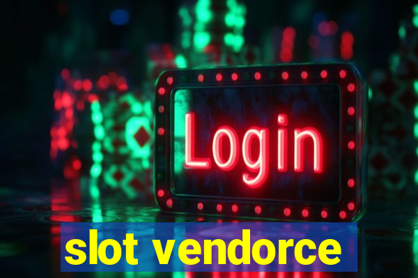 slot vendorce