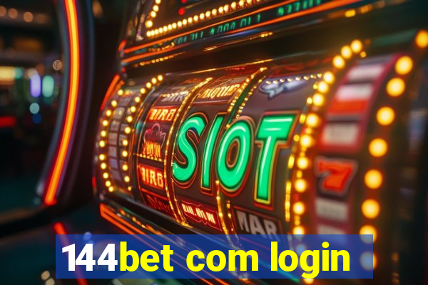 144bet com login